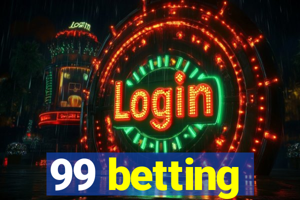 99 betting